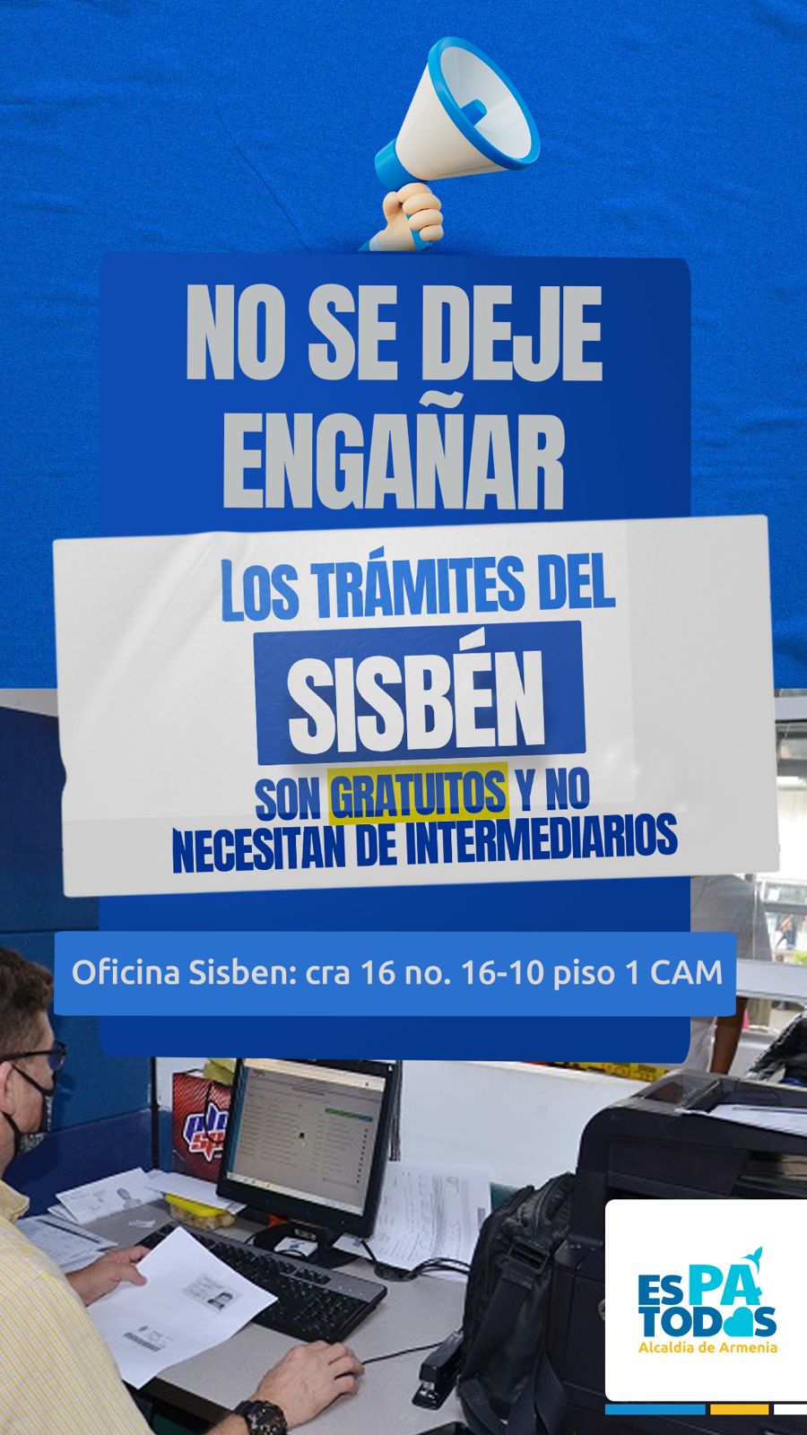 Administración Municipal advierte a la ciudadanía para que no caiga en engaños por cobros para ingresar al Sisbén