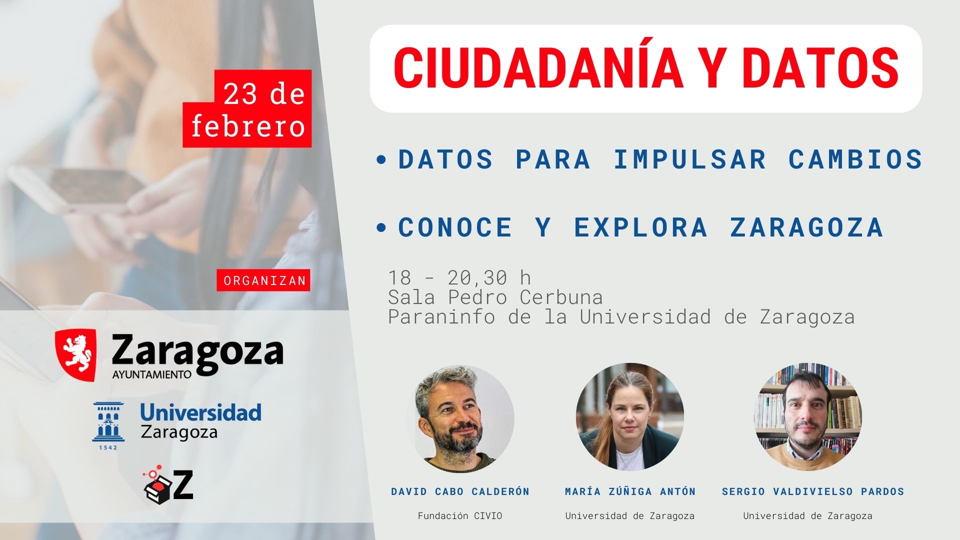 El Ayuntamiento organiza la jornada 'Ciudadanía y datos', en colaboración con la Universidad de Zaragoza. Noticia. Ayuntamiento de Zaragoza