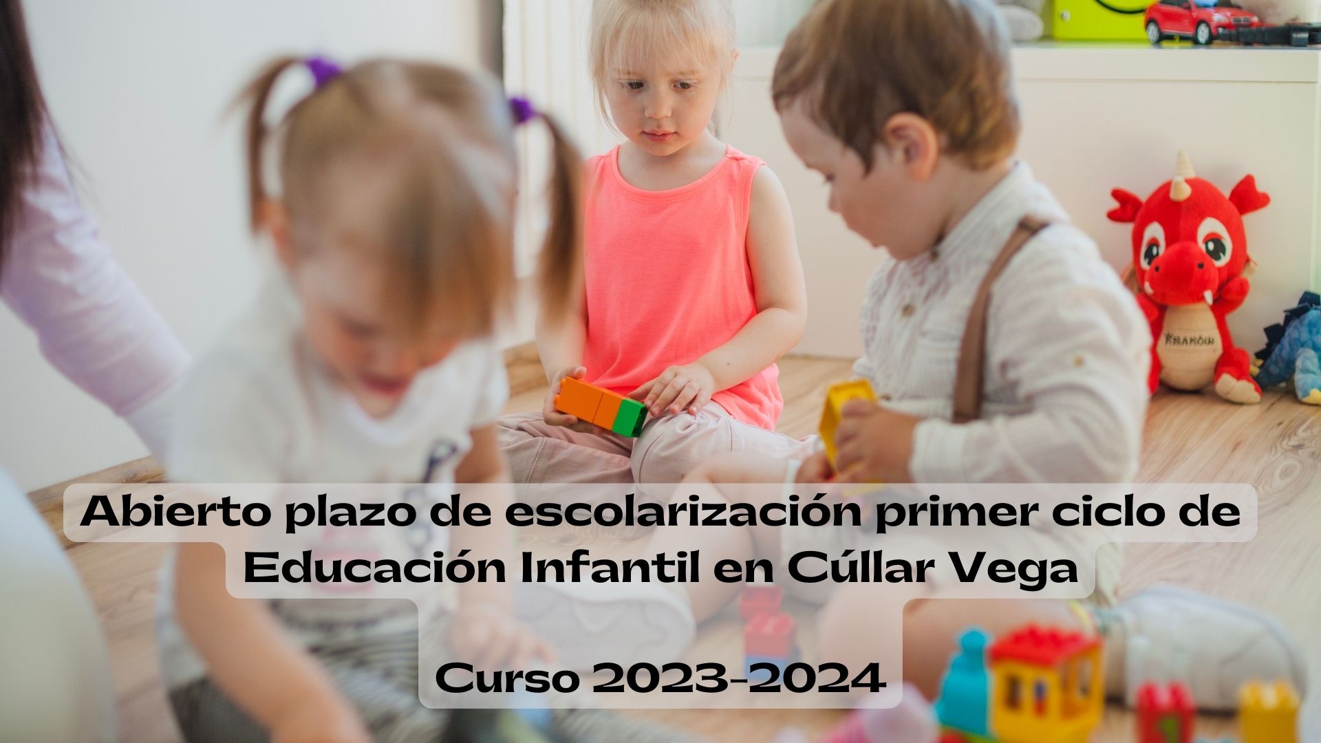 Abierto plazo de escolarización para el primer ciclo de Educación Infantil del curso 2023-2024 en Cúllar Vega