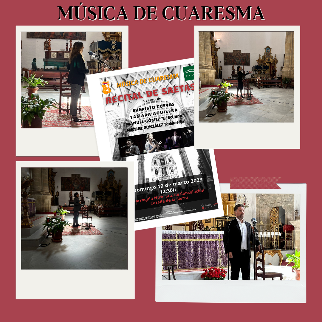 Gran jornada de “Música de Cuaresma” con el recital de Saetas celebrado en la Parroquia de Ntra. Sra. de Consolación. – Cazalla de la Sierra