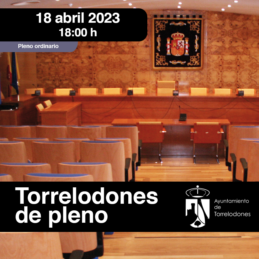 Pleno ordinario: martes 18 de abril, 18:00 h