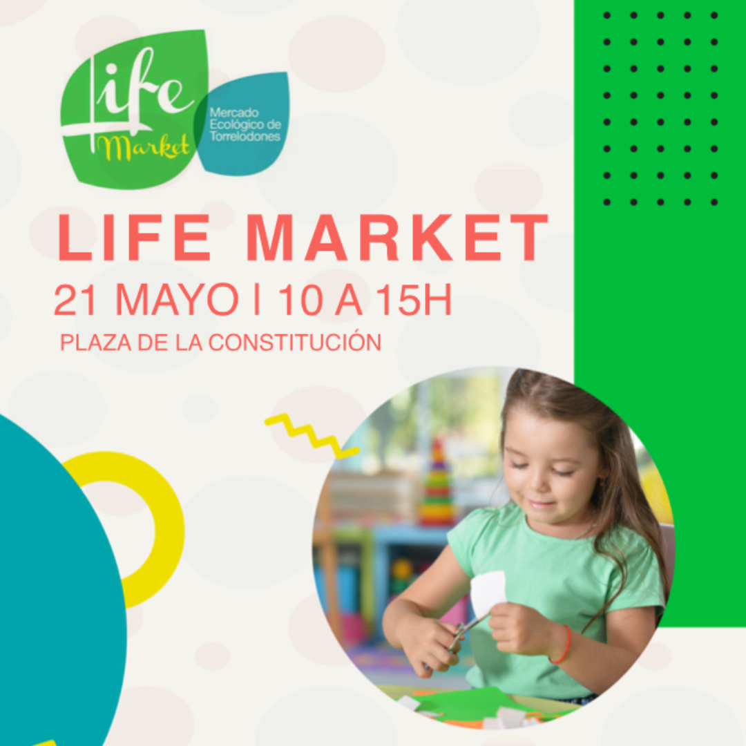 El domingo 21 de mayo, una cita con Life Market en la Plaza de la Constitucion