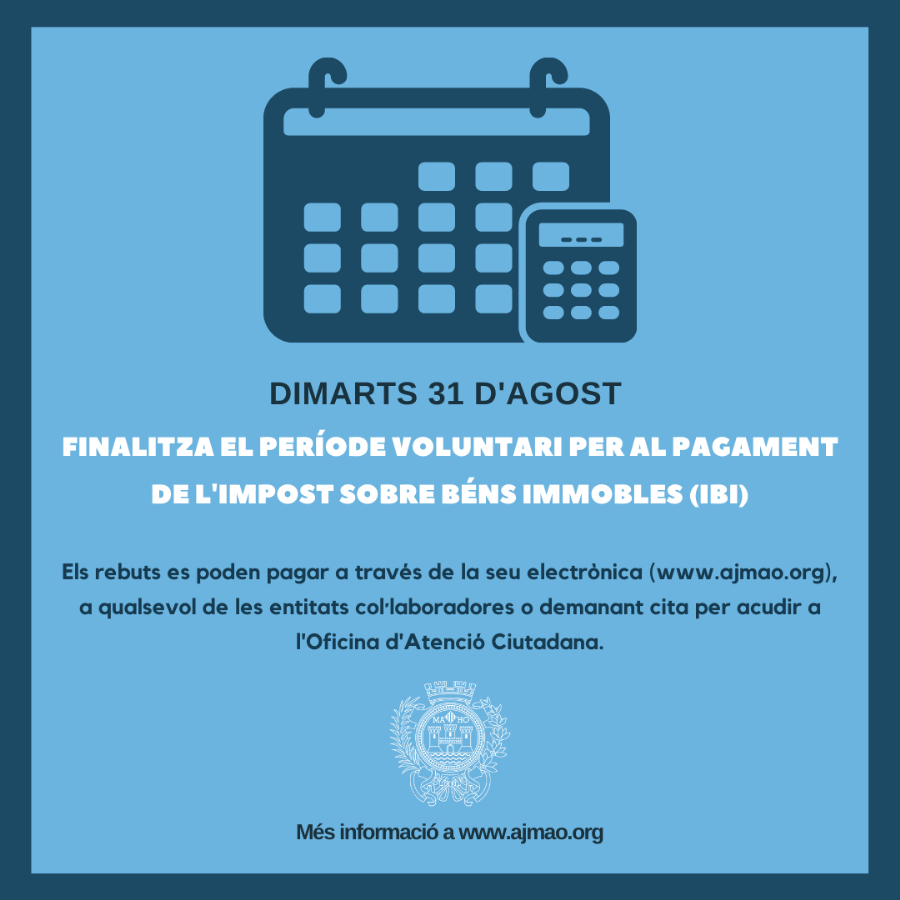 inalitza el període voluntari per al pagament de l&#039;impost sobre béns immobles (IBI)
