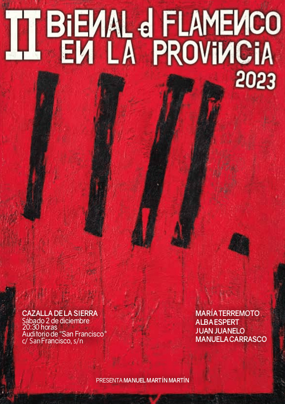 Cazalla de la Sierra, elegida como una de las sedes de la II BIENAL DE FLAMENCO EN LA PROVINCIA. – Cazalla de la Sierra