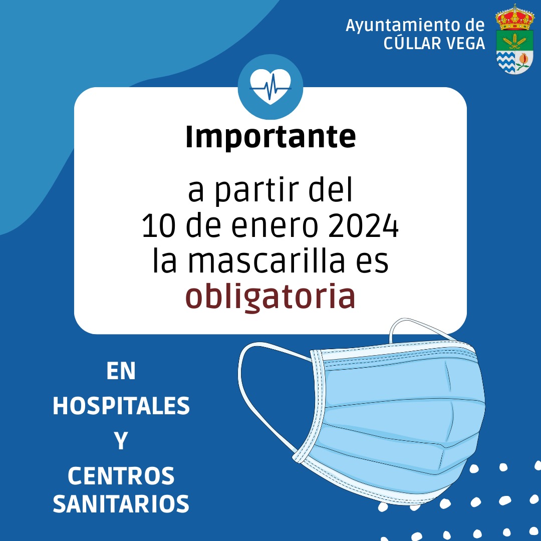 Mascarilla obligatoria en Hospitales y Centros Sanitarios a partir del 10 de enero
